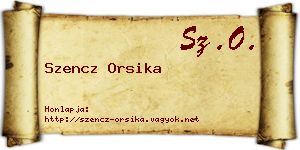 Szencz Orsika névjegykártya